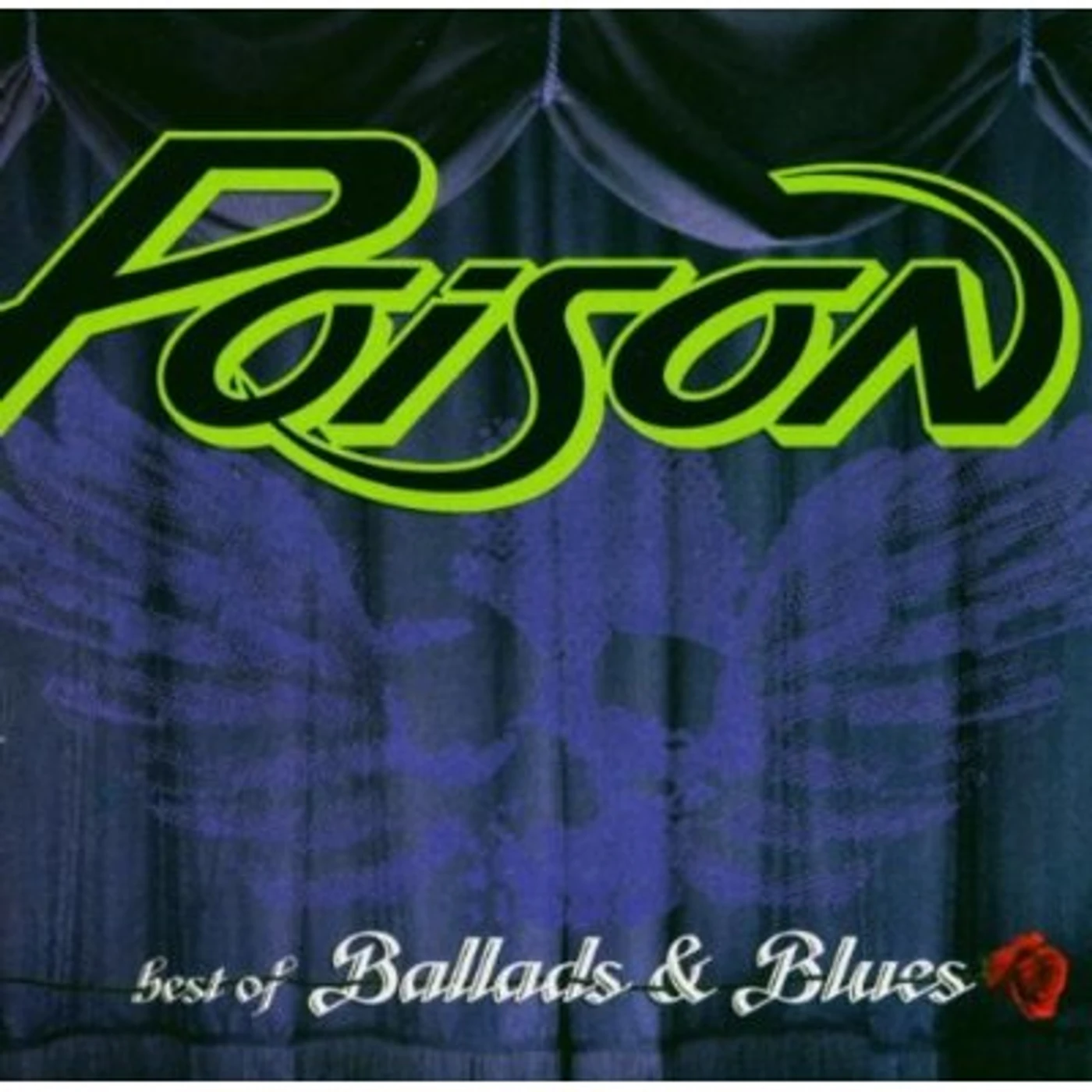 Poison BEST OF THE BALLADS & BLUES CD