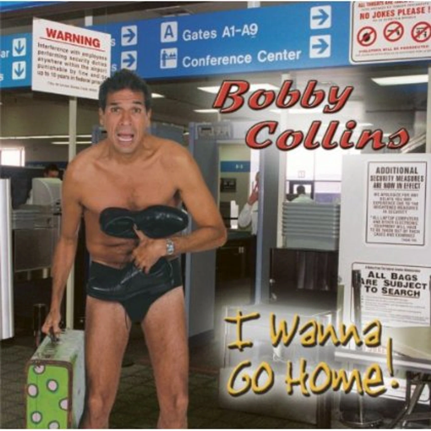 Bobby Collins I WANNA GO HOME CD