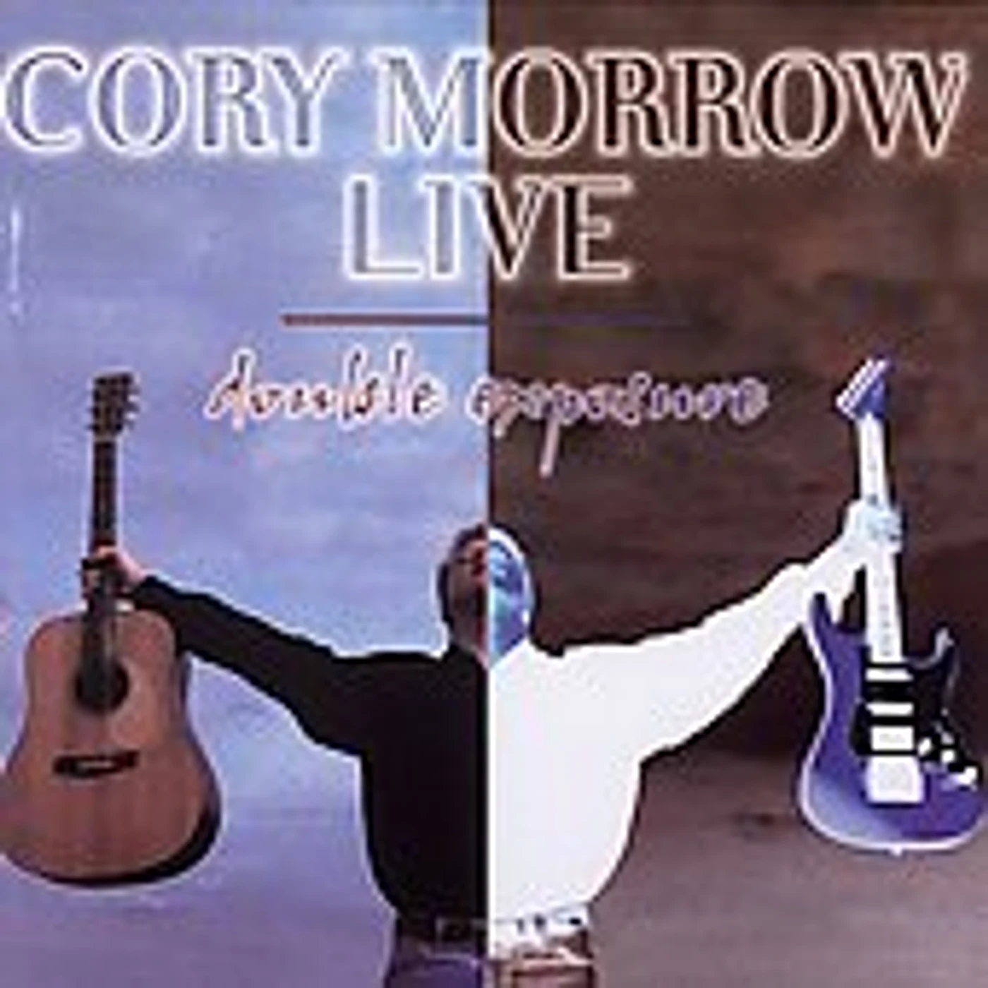 Cory Morrow DOUBLE EXPOSURE: LIVE CD