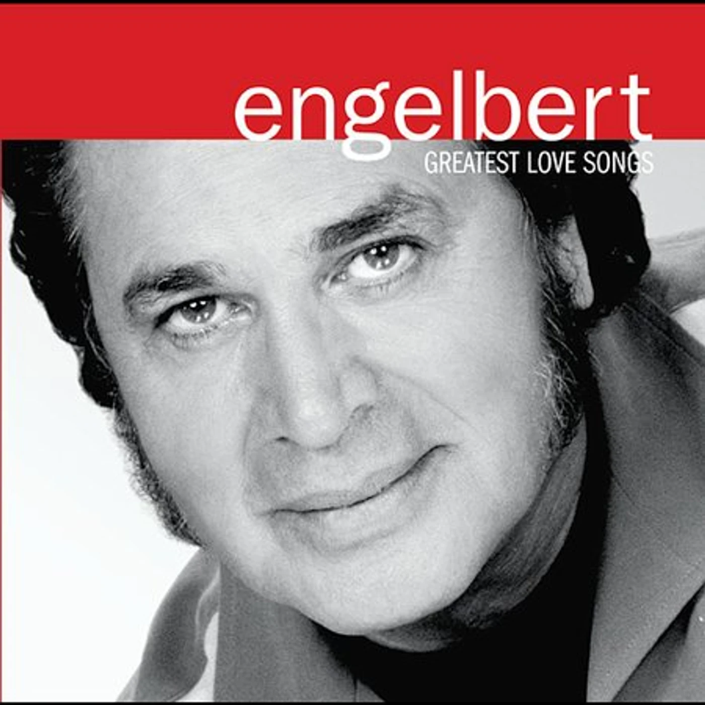 Engelbert Humperdinck GREATEST LOVE SONGS CD