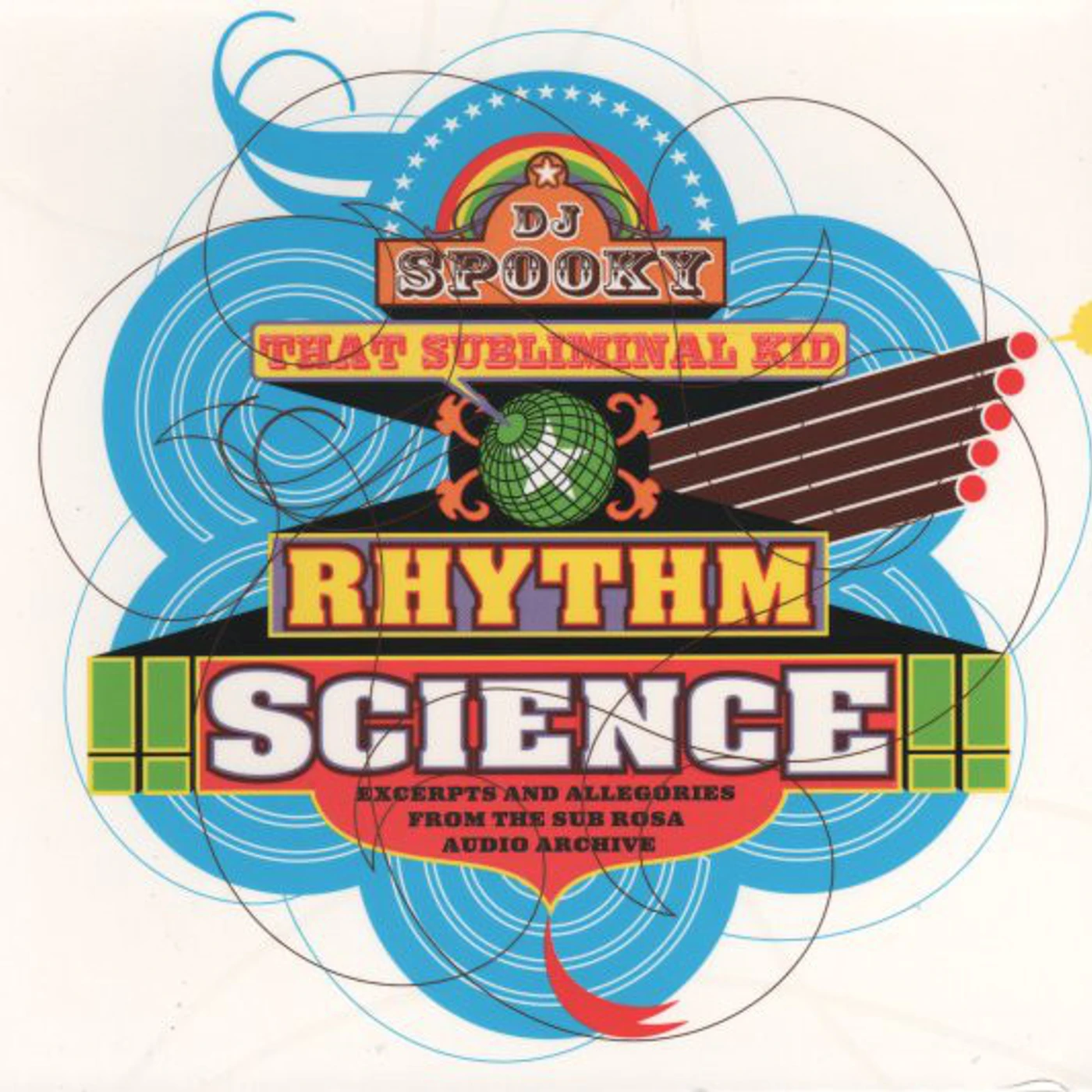 DJ Spooky RHYTHM SCIENCE: EXCERPTS & ALLEGORIES FROM CD