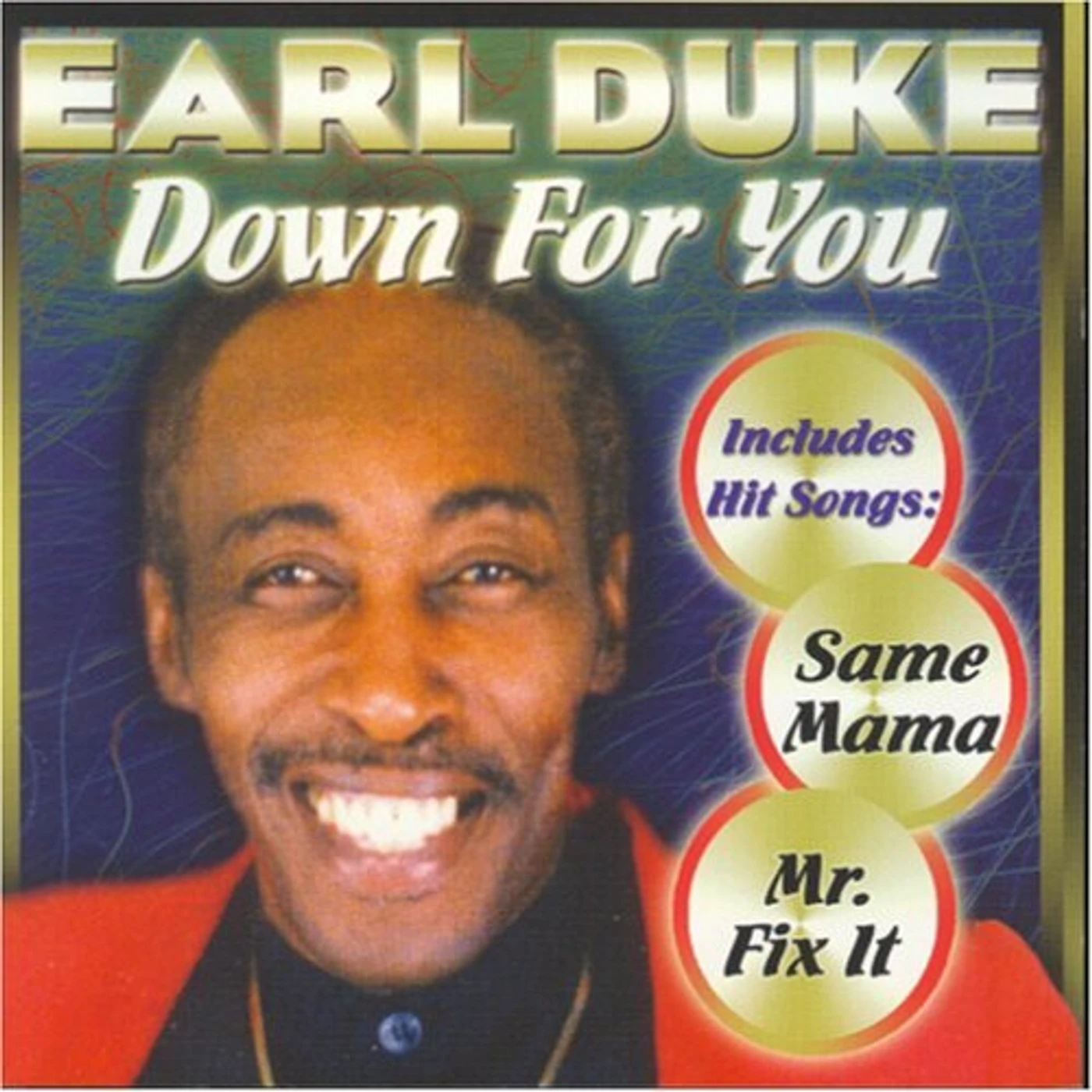 Earl Duke DOWN FOR YOU CD
