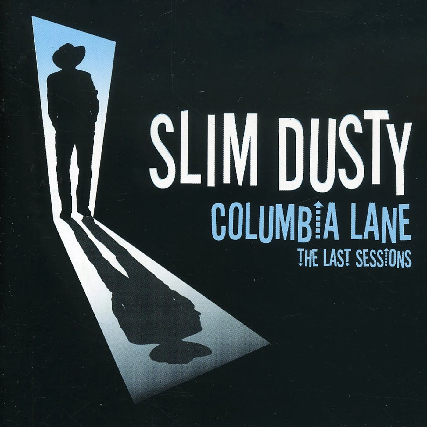 Slim Dusty COLUMBIA LANE: LAST SESSIONS CD