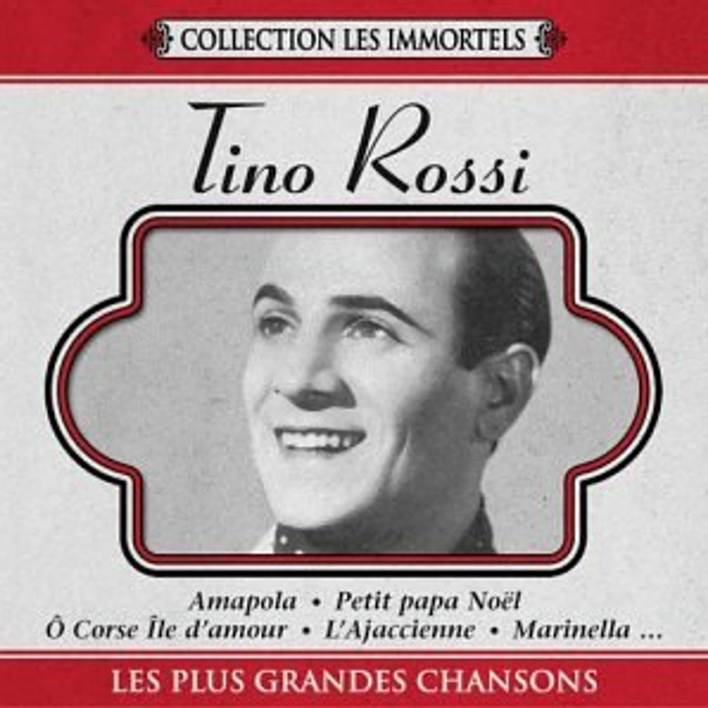 Tino Rossi PLUS GRANDES CHANSONS CD