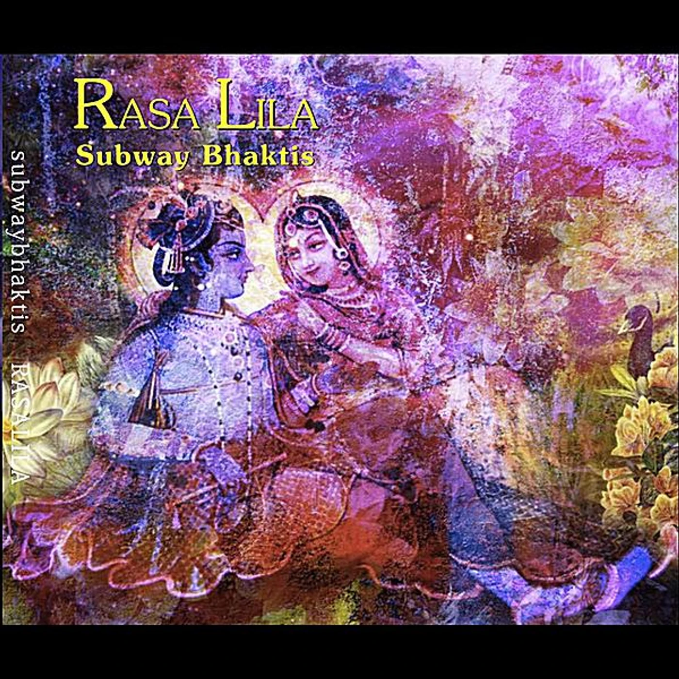 Subway Bhaktis RASA LILA CD
