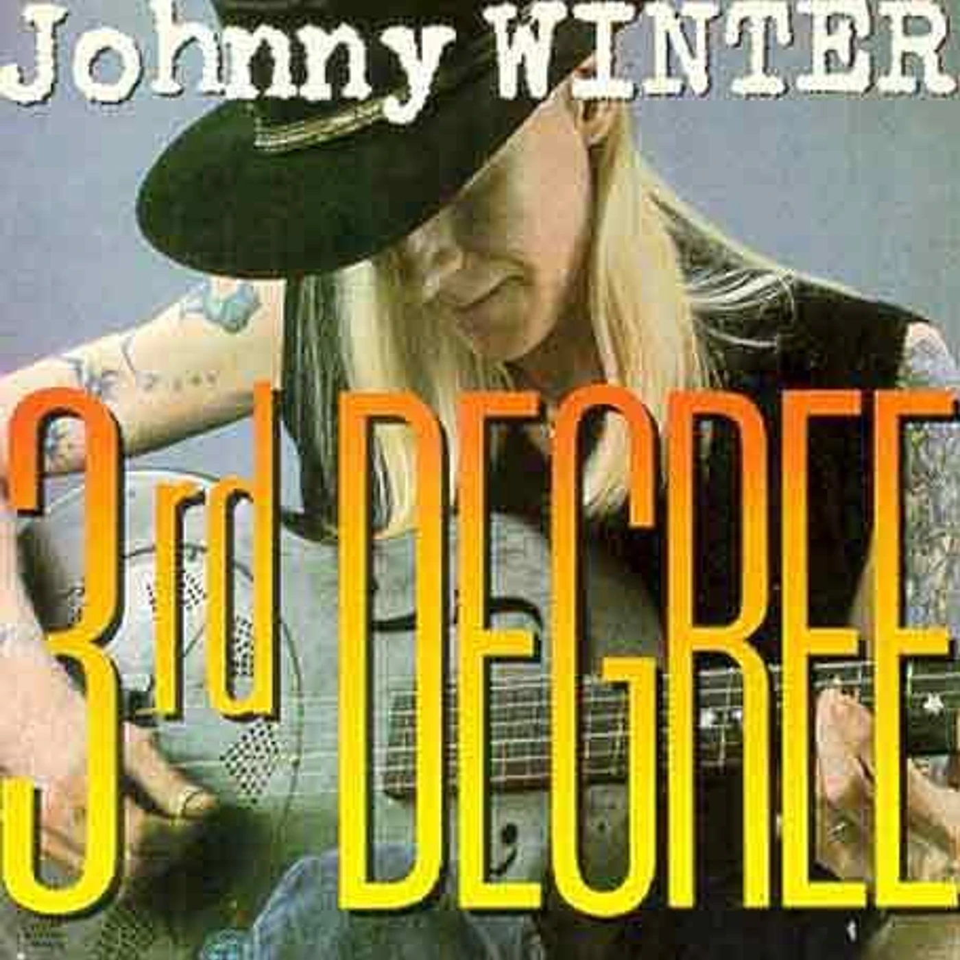 Johnny Winter 3RD DEGREE CD