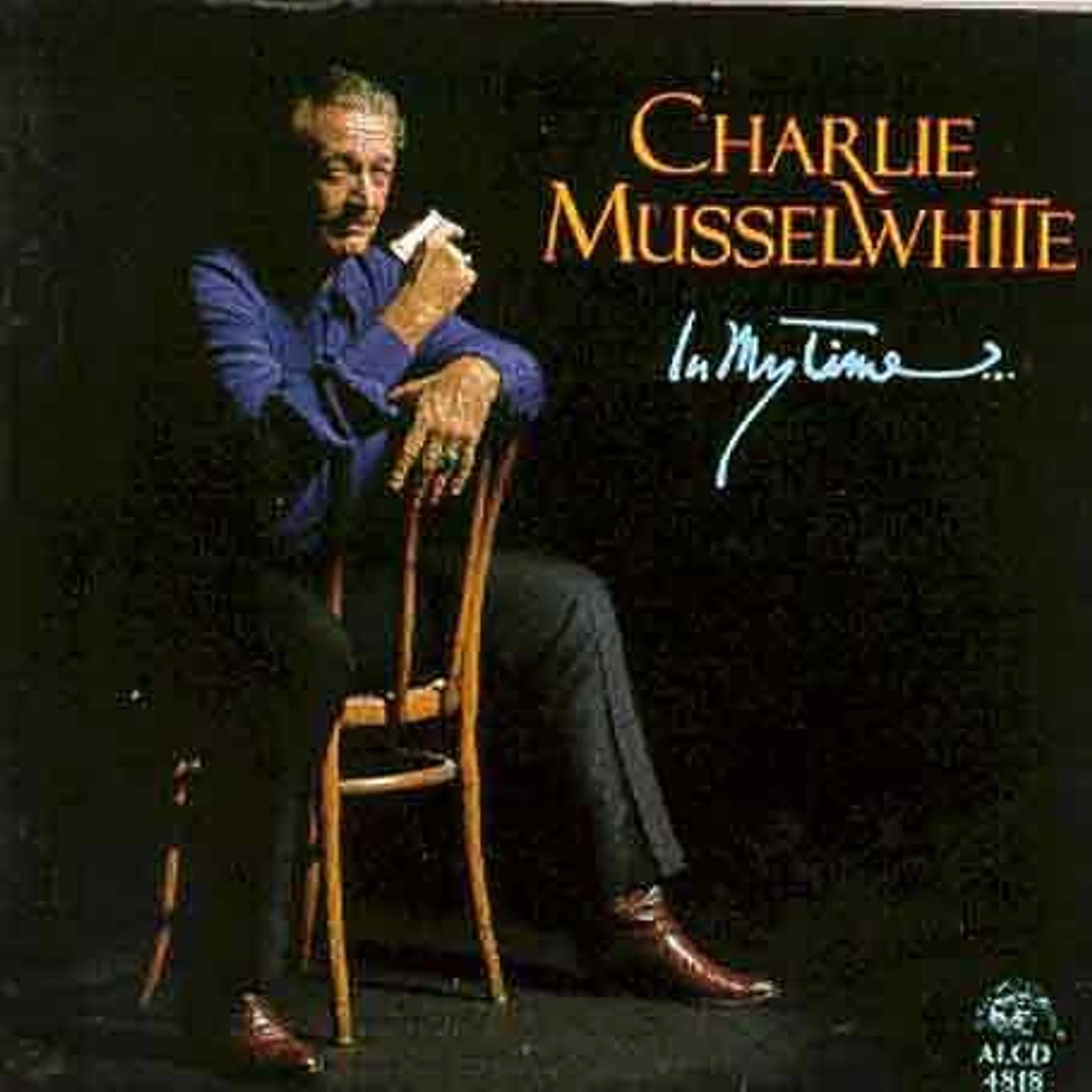 Charlie Musselwhite IN MY TIME CD