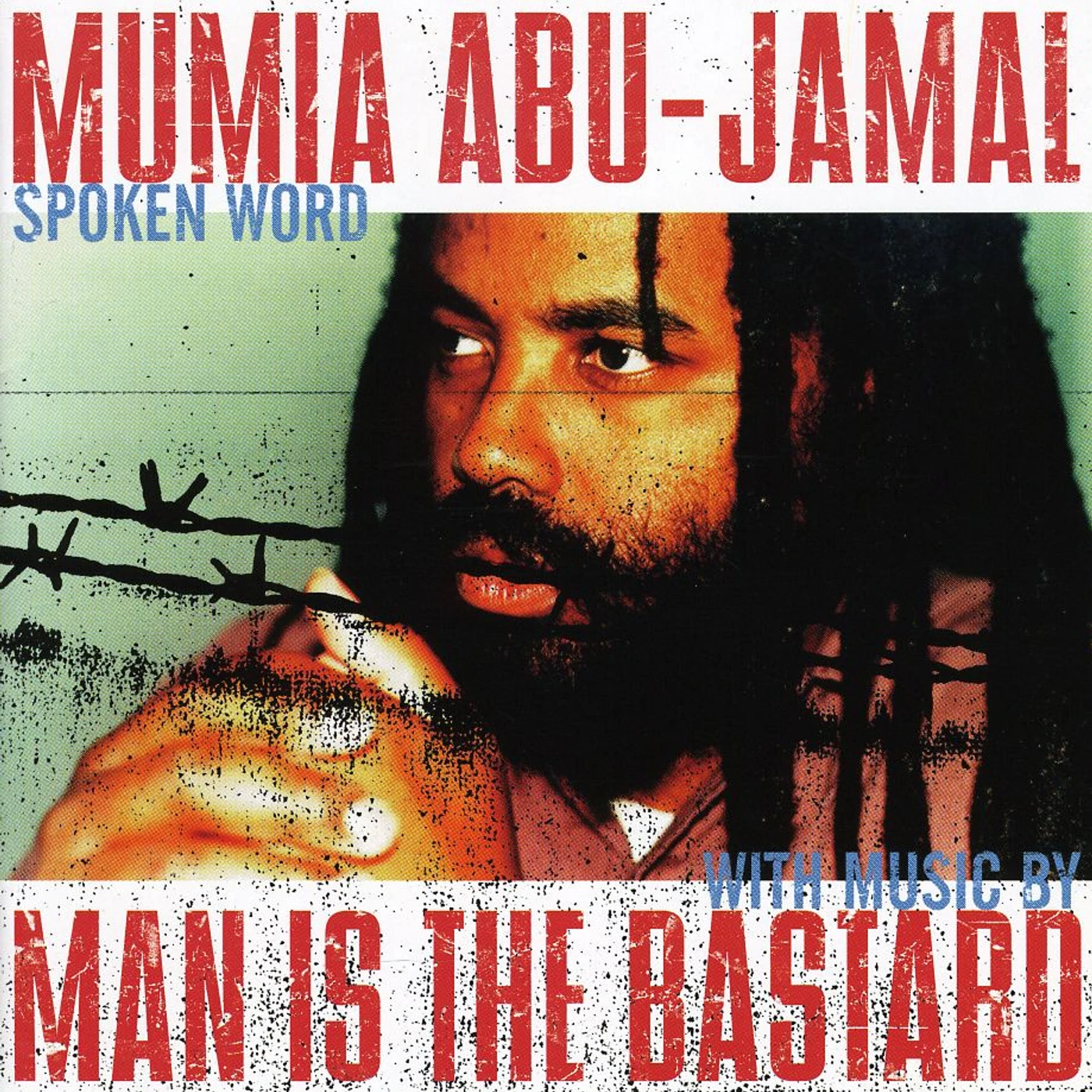 Mumia Abu-Jamal MAN IS THE BASTARD CD