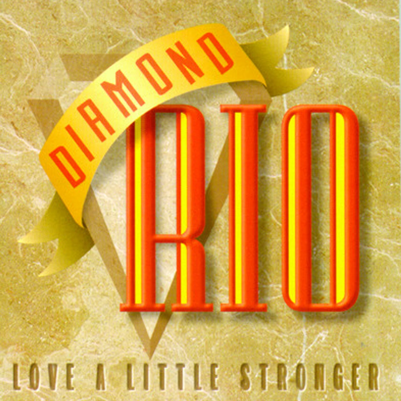 Diamond Rio LOVE A LITTLE STRONGER CD