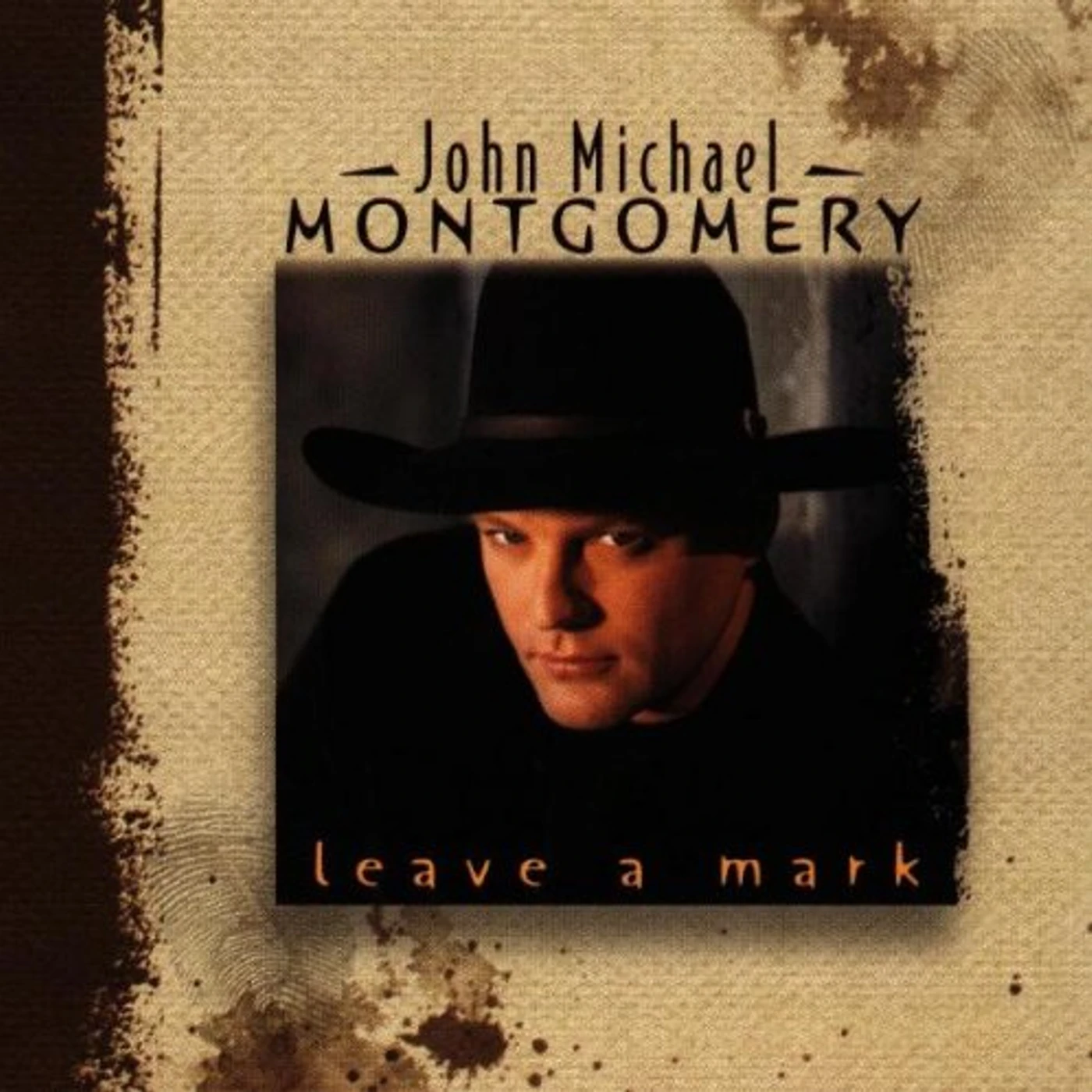 John Michael Montgomery LEAVE A MARK CD