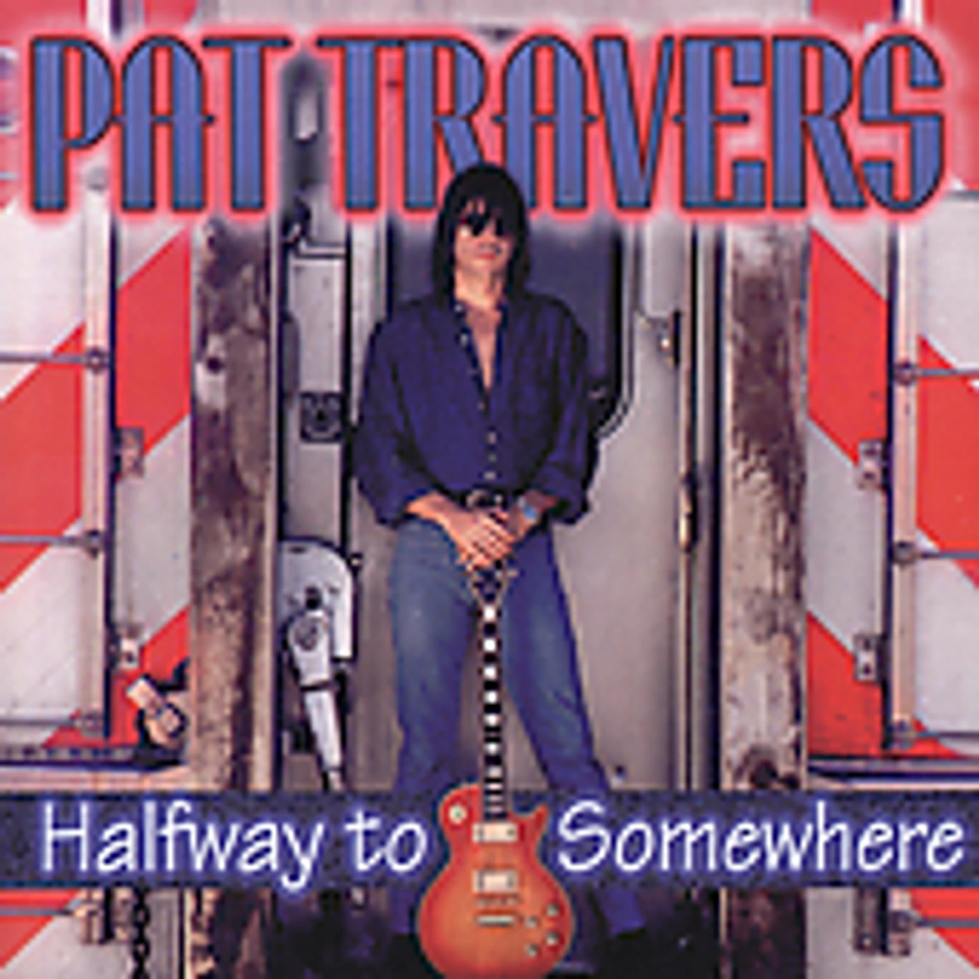 Pat Travers HALFWAY TO SOMEWHERE CD
