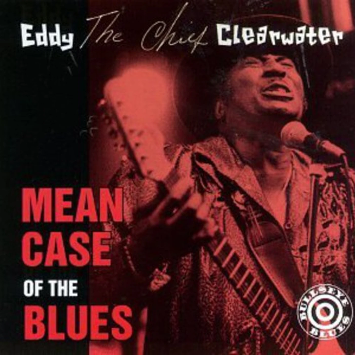 Eddy Clearwater MEAN CASE OF THE BLUES CD