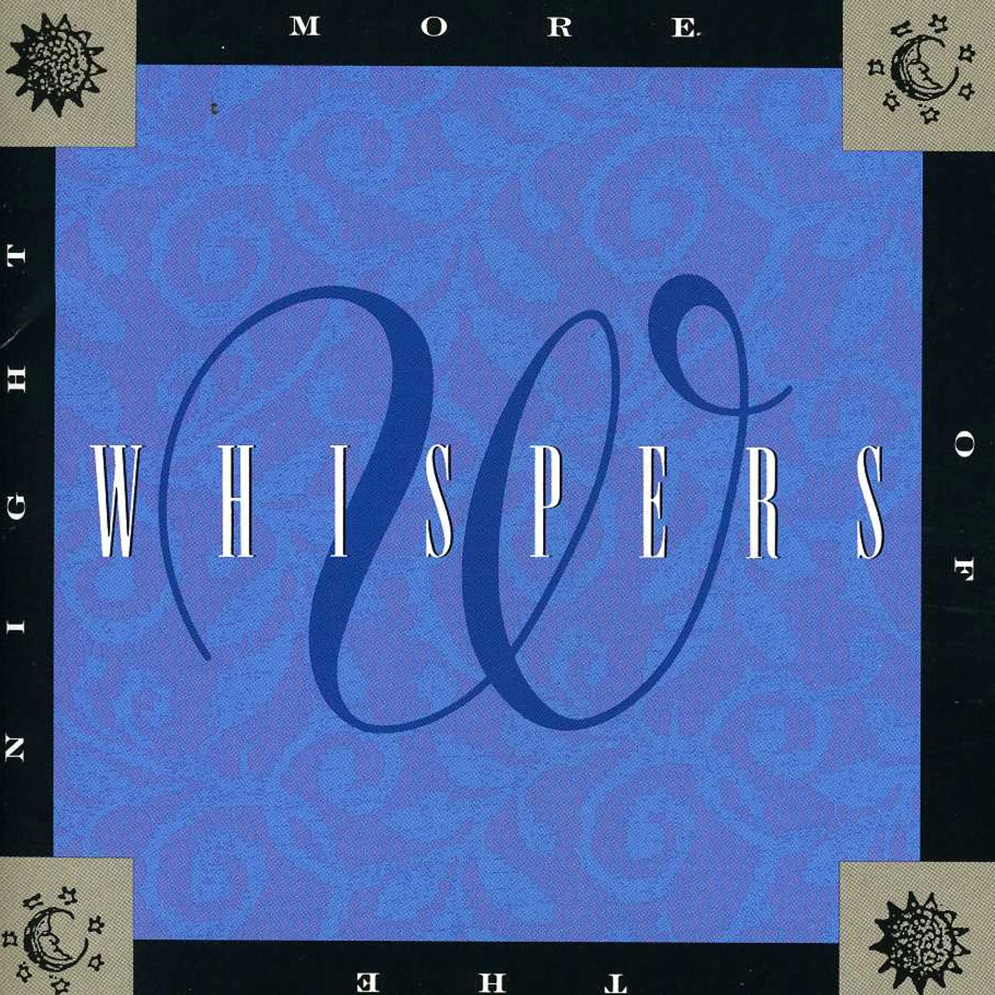 Whispers MORE OF THE NIGHT CD
