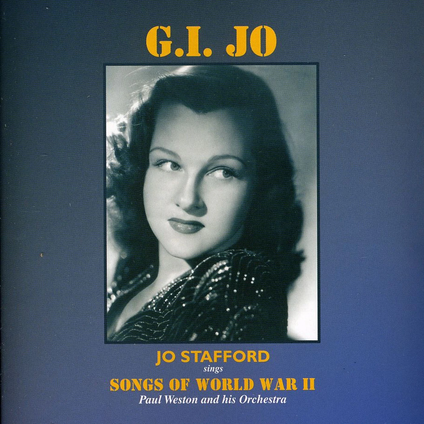 Jo Stafford GI JO: SONGS OF WORLD WAR II CD