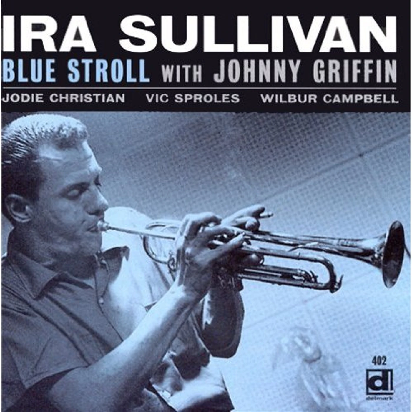 Ira Sullivan BLUE STROLL CD