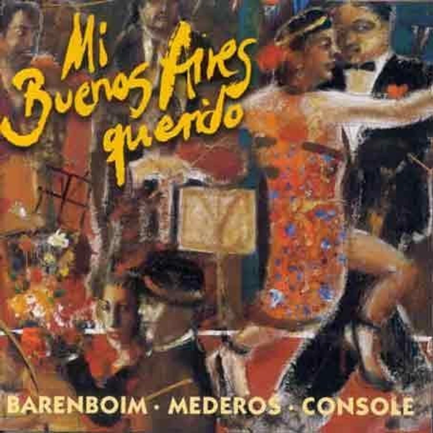 Daniel Barenboim PIAZZOLLA ET AL : MI BUENOS AI CD