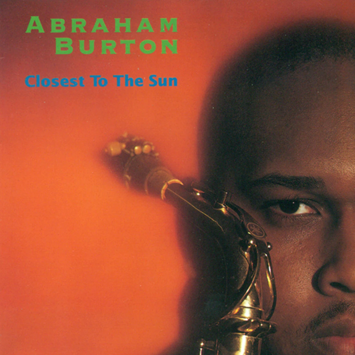 Abraham Burton CLOSEST TO THE SUN CD