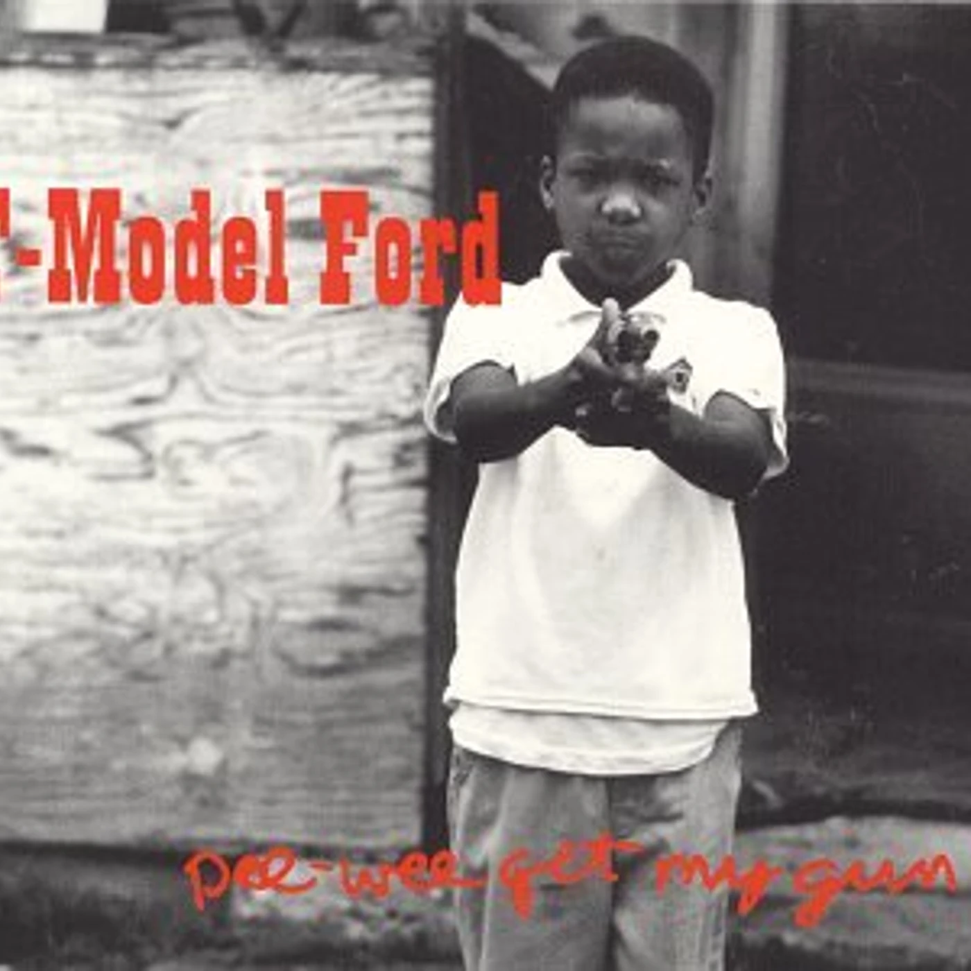 T-Model Ford PEE WEE GET MY GUN CD