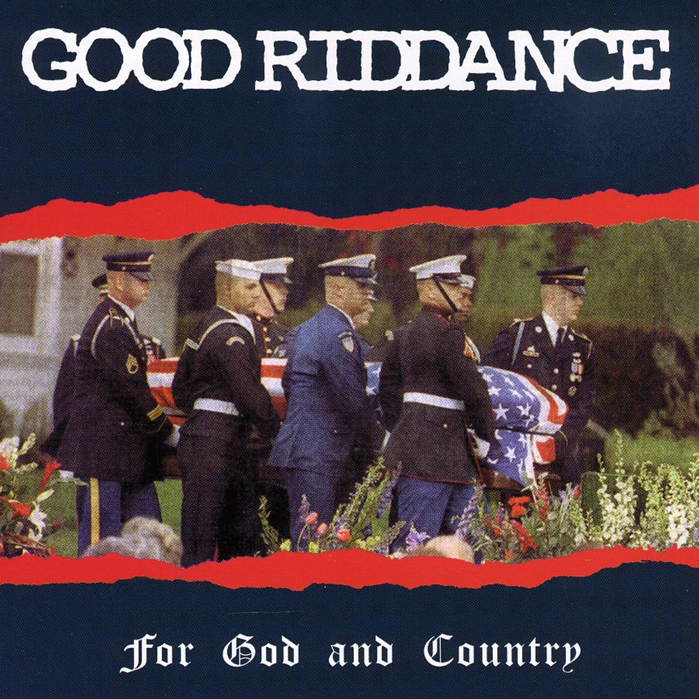 Good Riddance FOR GOD & COUNTRY CD
