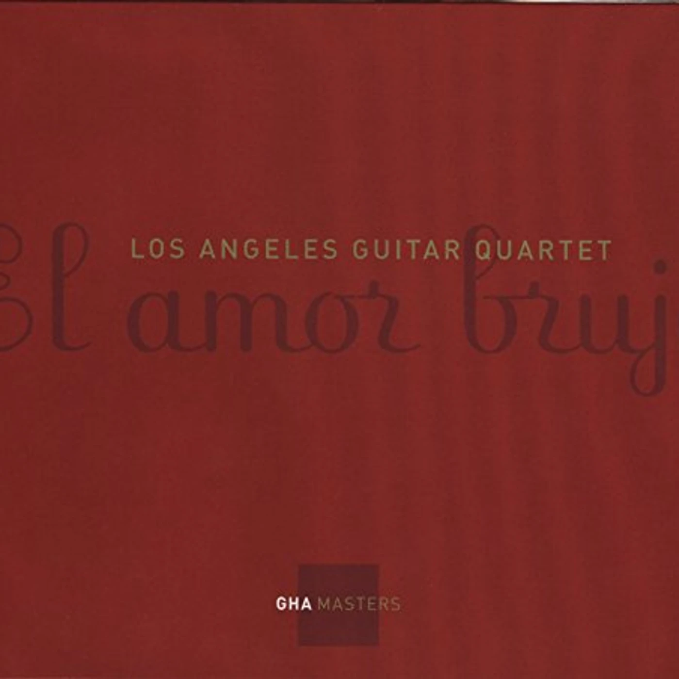 Los Angeles Guitar Quartet EL AMOR BRUJO CD
