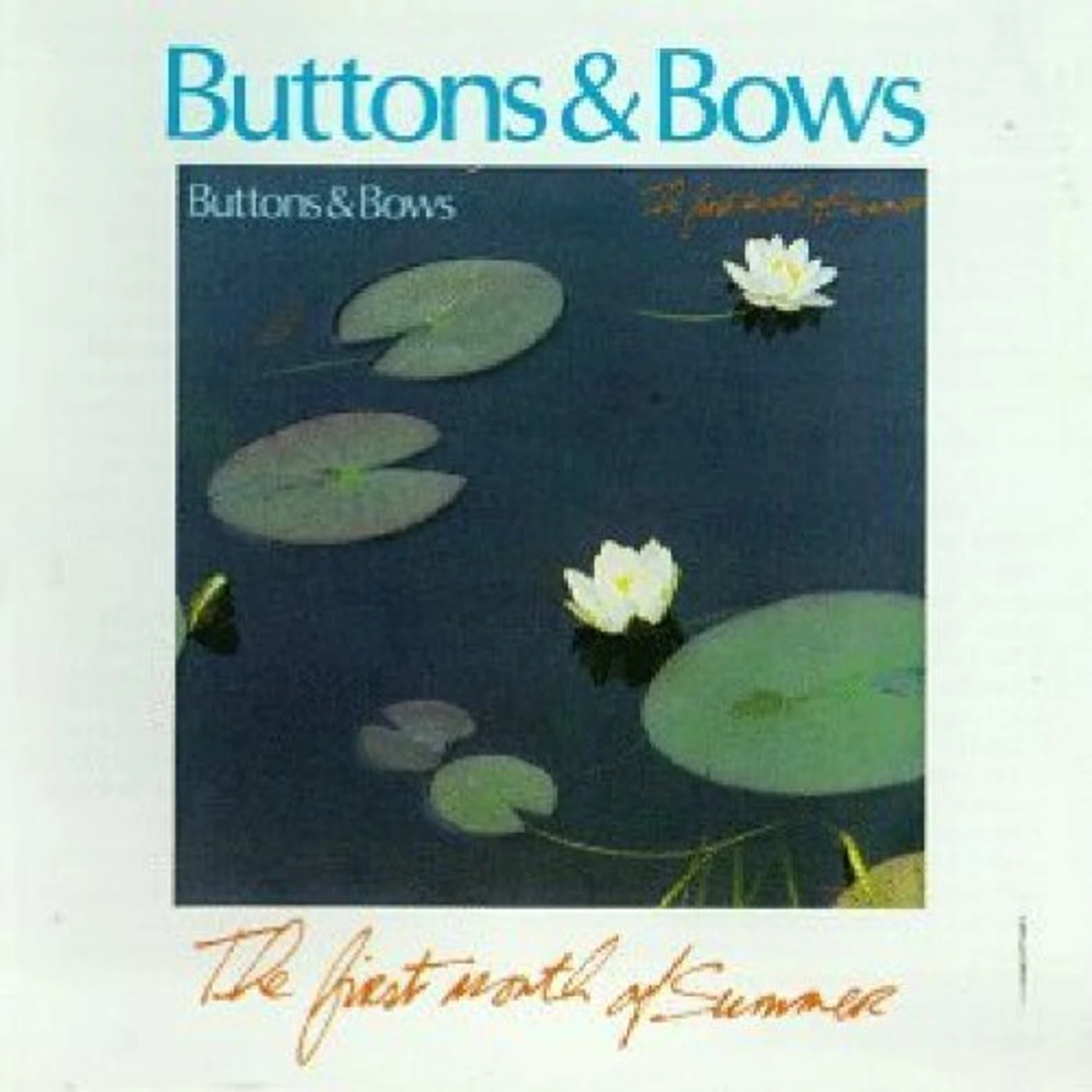 Buttons and Bows FIRST MONTH OF SUMMER CD
