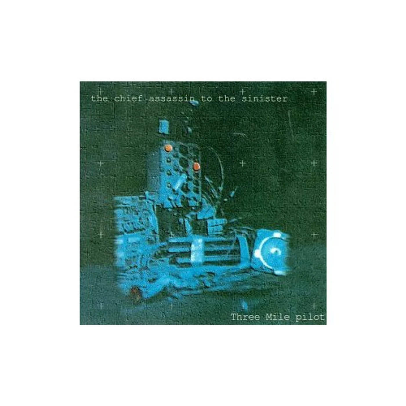 Three Mile Pilot CHIEF ASSASSIN TO THE SINISTER CD