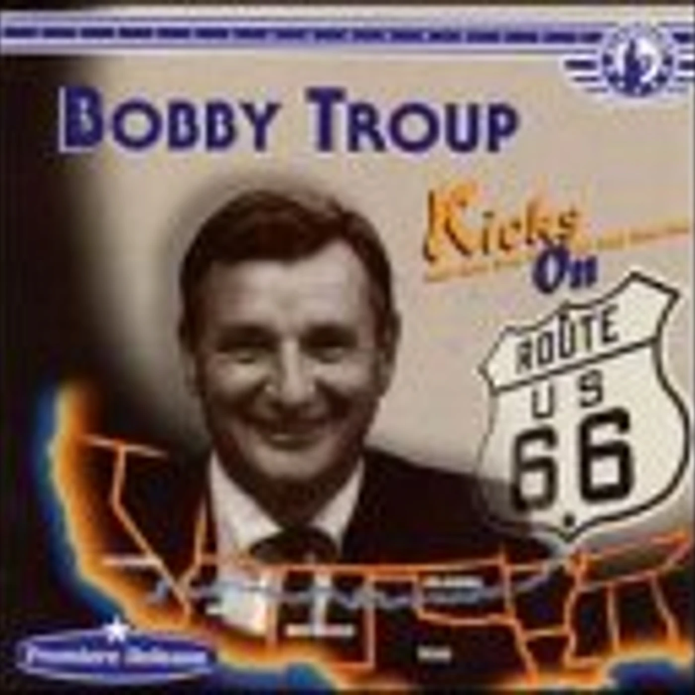 Bobby Troup KICKS ON 66 CD