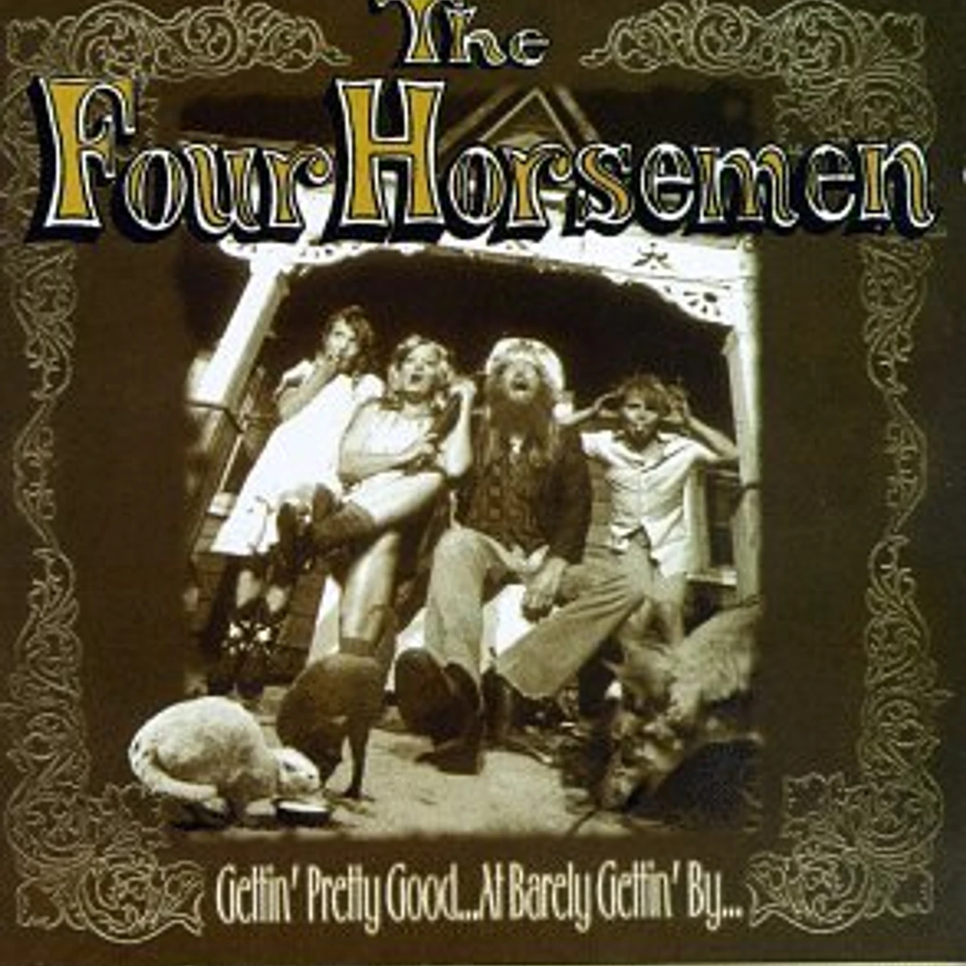 The Four Horsemen GETTIN PRETTY GOOD AT BARELY GETTIN BY CD