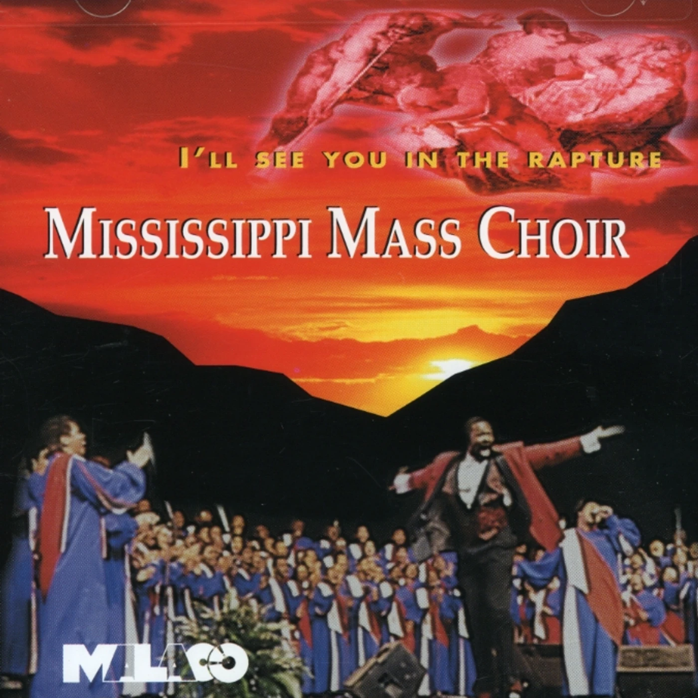 Mississippi Mass Choir I'LL SEE YOU IN THE RAPTURE CD