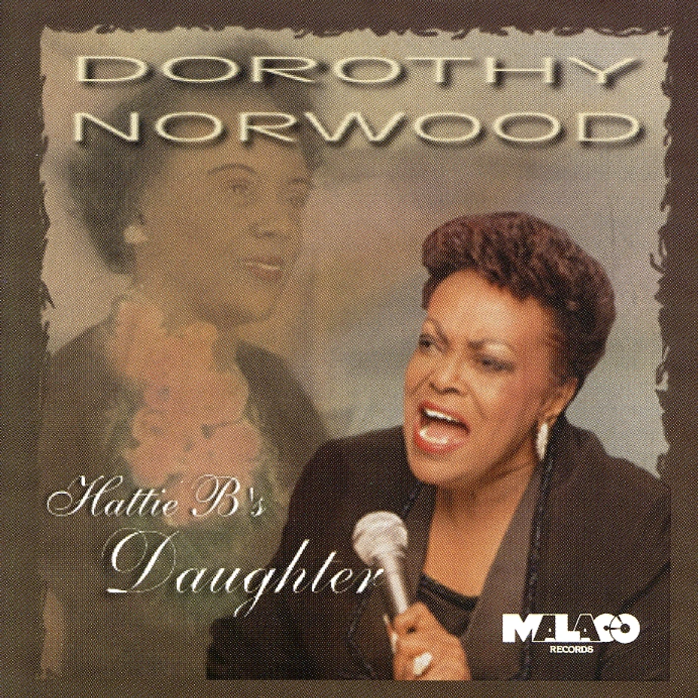 Dorothy Norwood HATTIE B.'S DAUGHTER CD