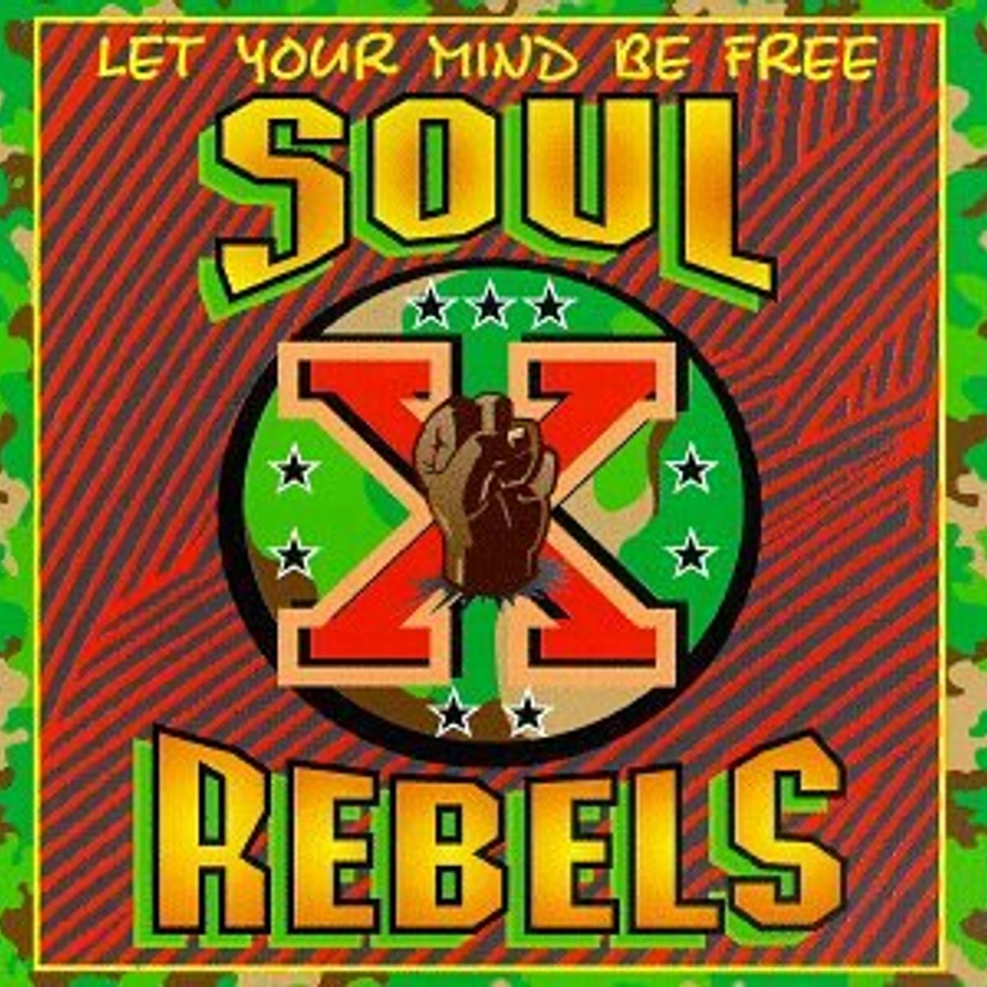 Soul Rebels LET YOUR MIND BE FREE CD