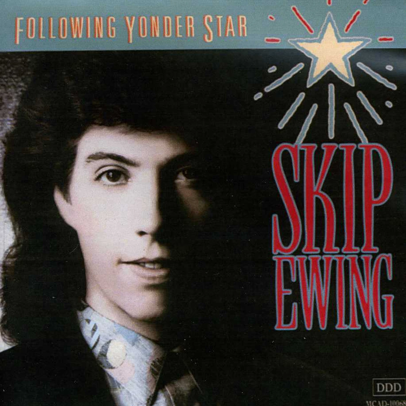 Skip Ewing FOLLOWING YONDER STAR CD