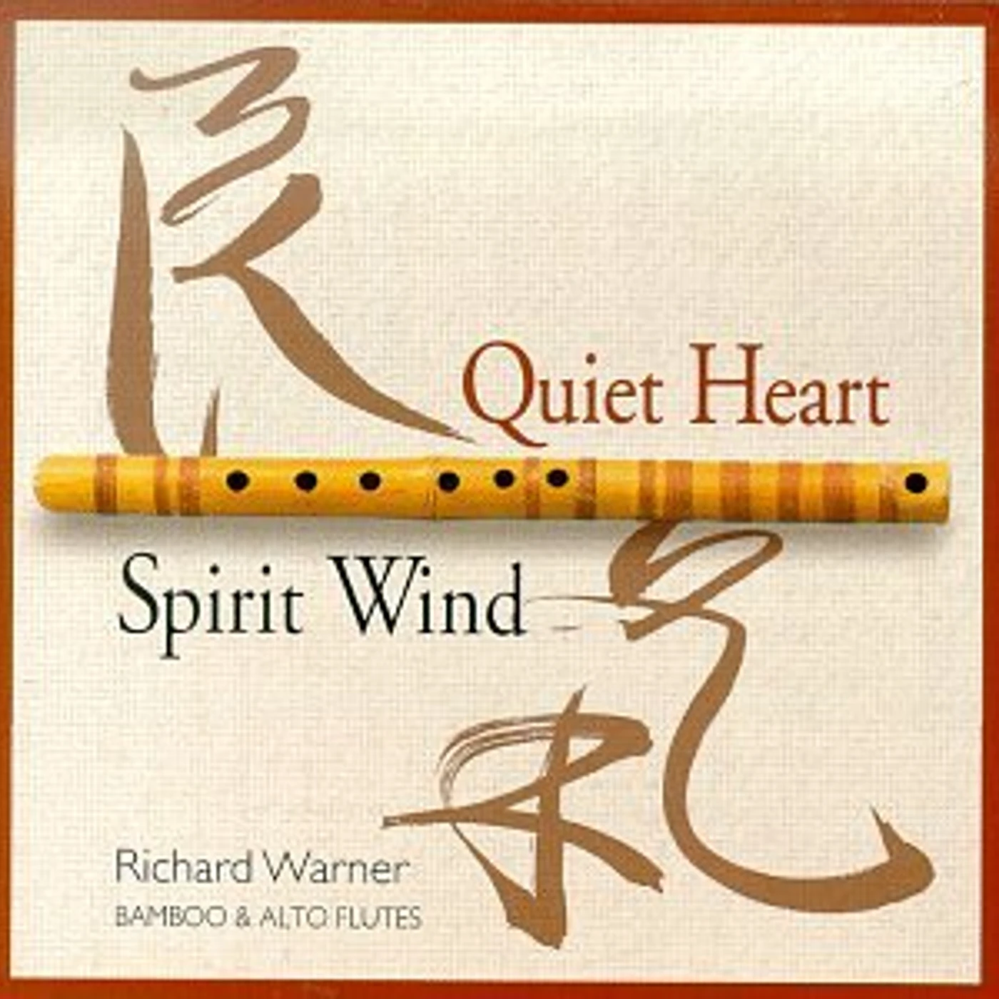 Richard Warner QUIET HEART & SPIRIT WIND CD
