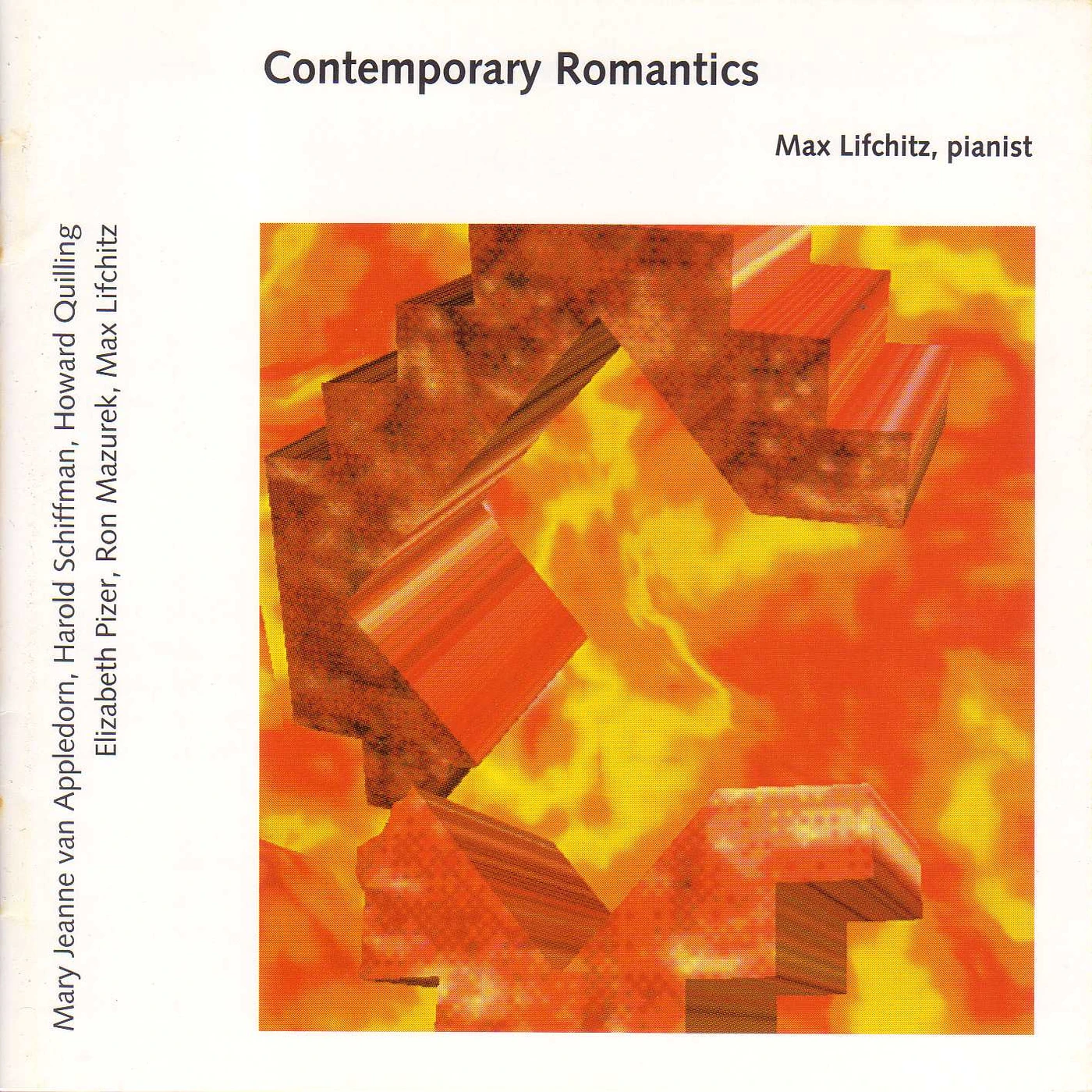Max Lifchitz CONTEMPORARY ROMANTICS: AMERICAN PIANO MUSIC CD