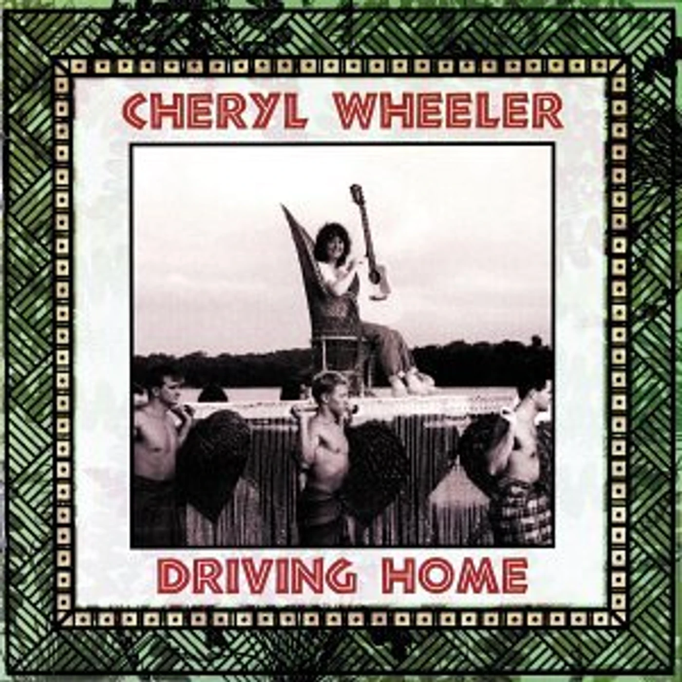 Cheryl Wheeler DRIVING HOME CD
