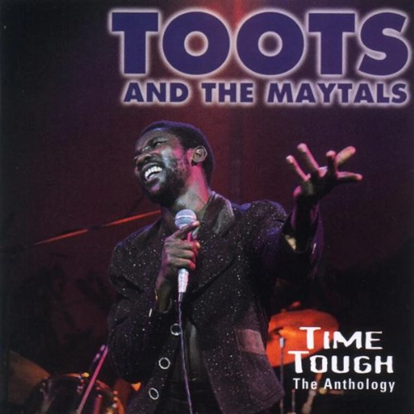 Toots & The Maytals TIME TOUGH: ANTHOLOGY CD