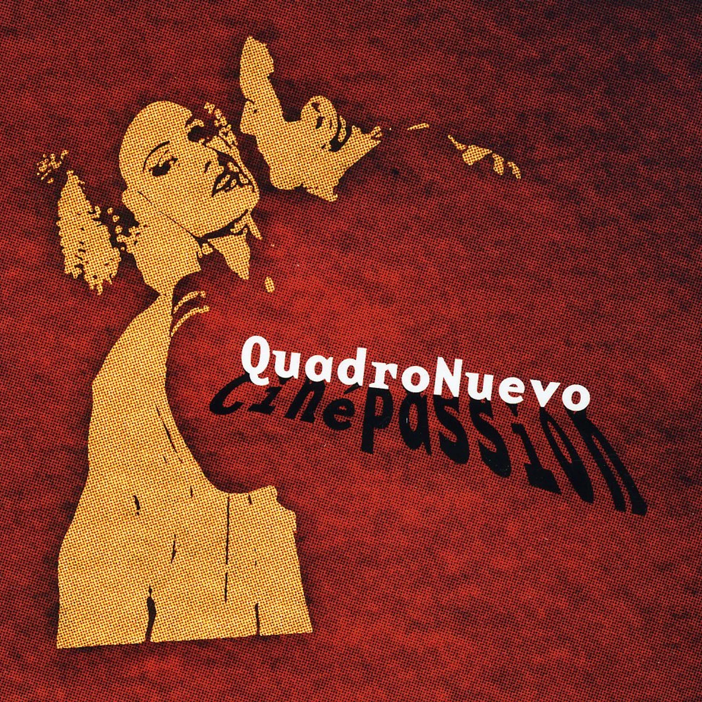 Quadro Nuevo CINEPASSION CD
