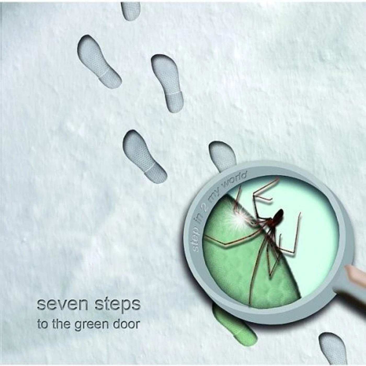 Seven Steps to the Green Door STEP IN 2 MY WORLD CD