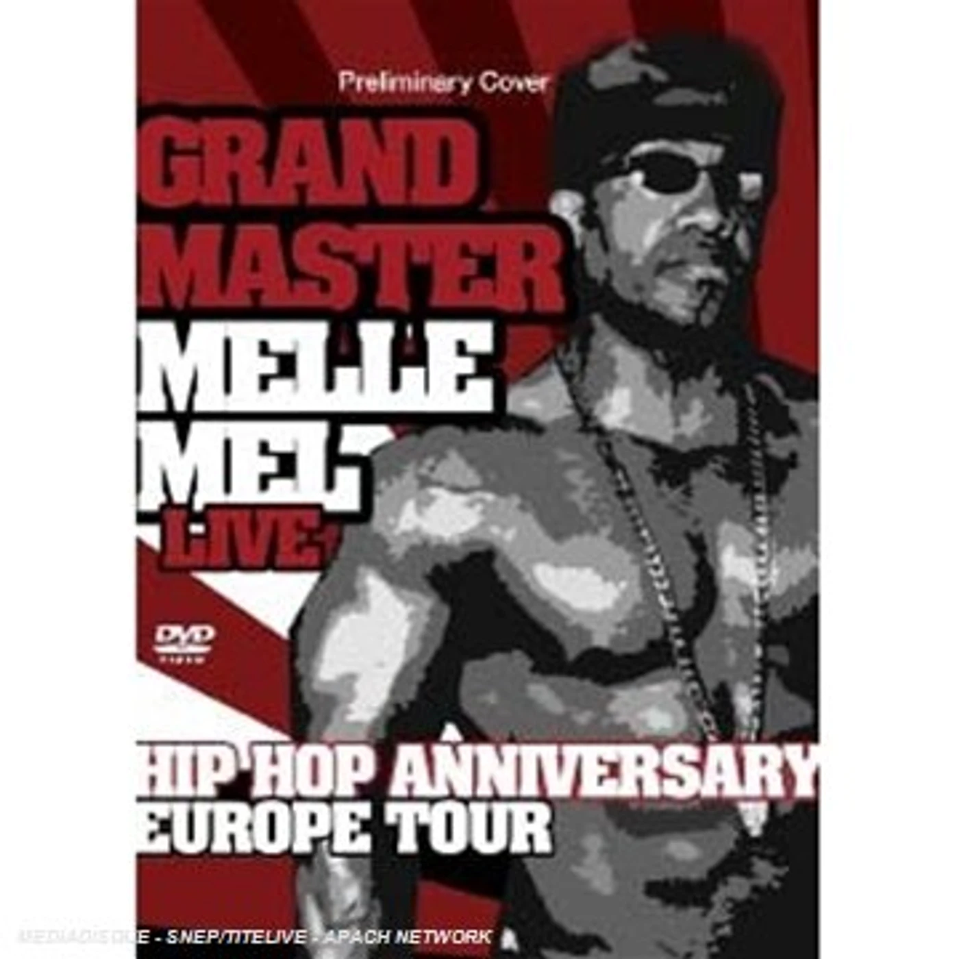 Grandmaster Melle Mel HIP HOP ANNIVERSARY EUROPE TOUR CD