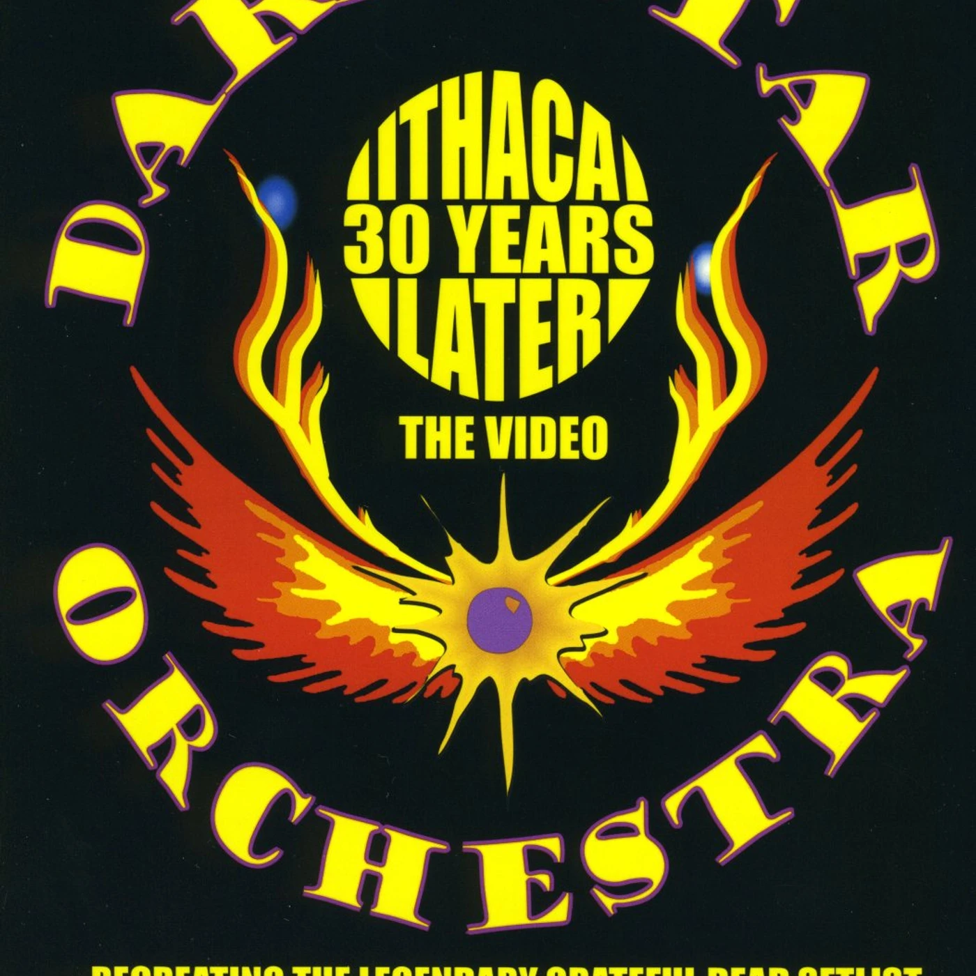 Dark Star Orchestra ITHACA 30 YEARS LATER DVD