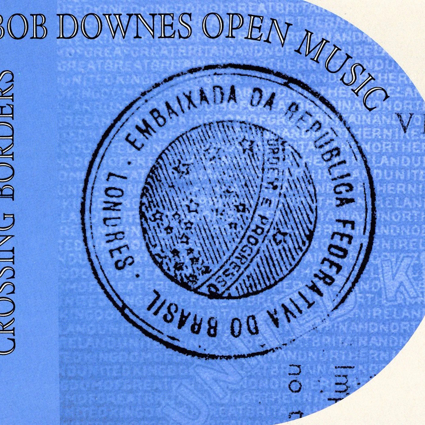 Bob Downes CROSSING BORDERS CD