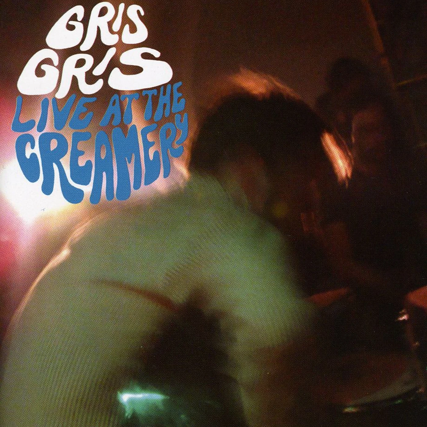 Gris Gris LIVE AT THE CREAMERY CD