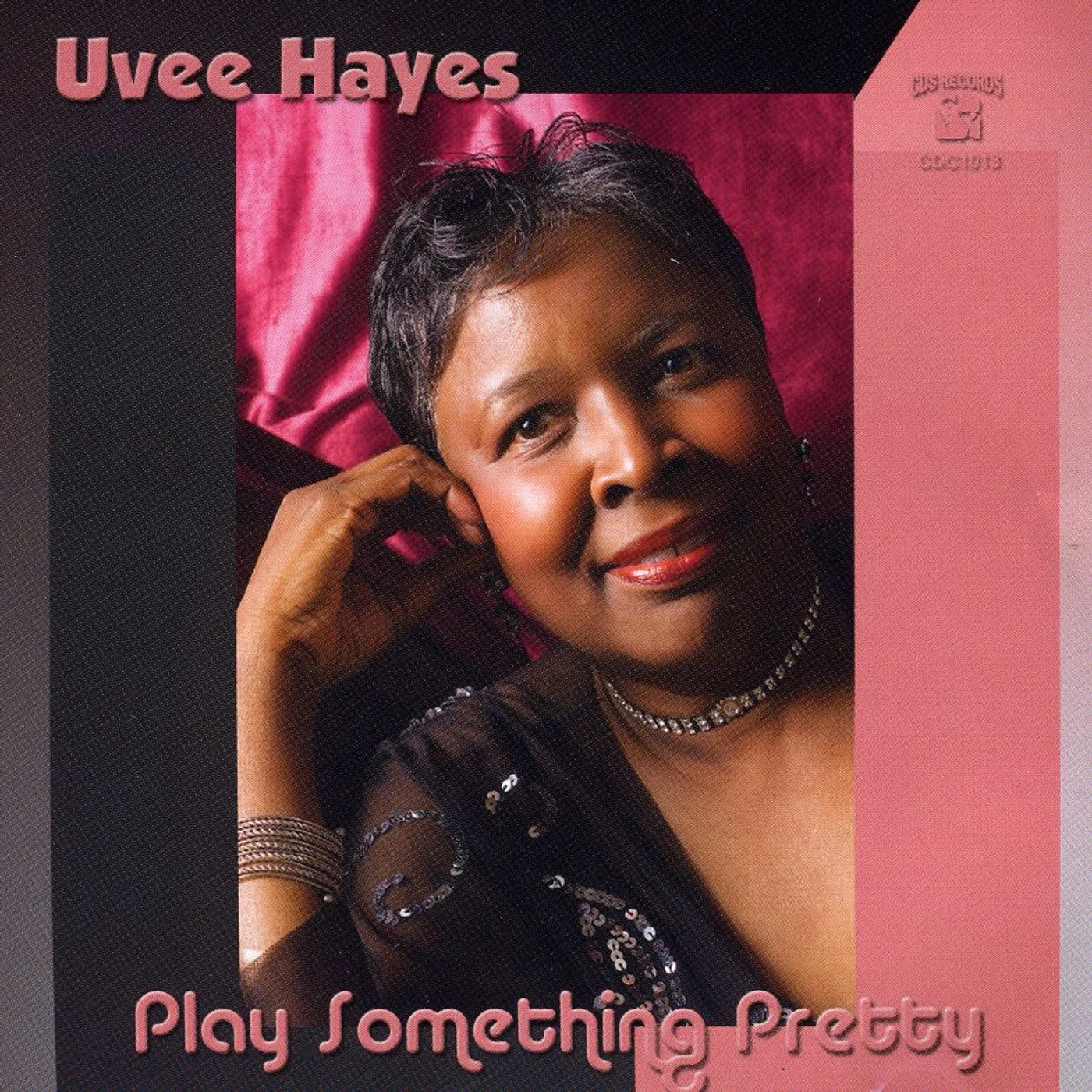 Uvee Hayes PLAY SOMETHING PRETTY CD