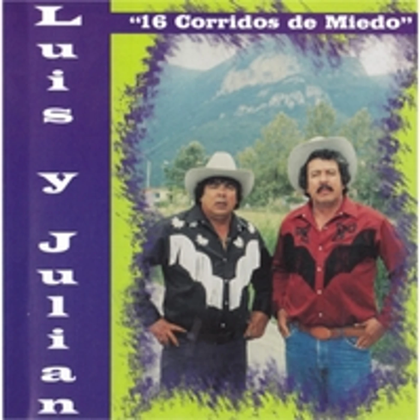 Luis y Julian 16 CORRIDOS DE MIEDO CD