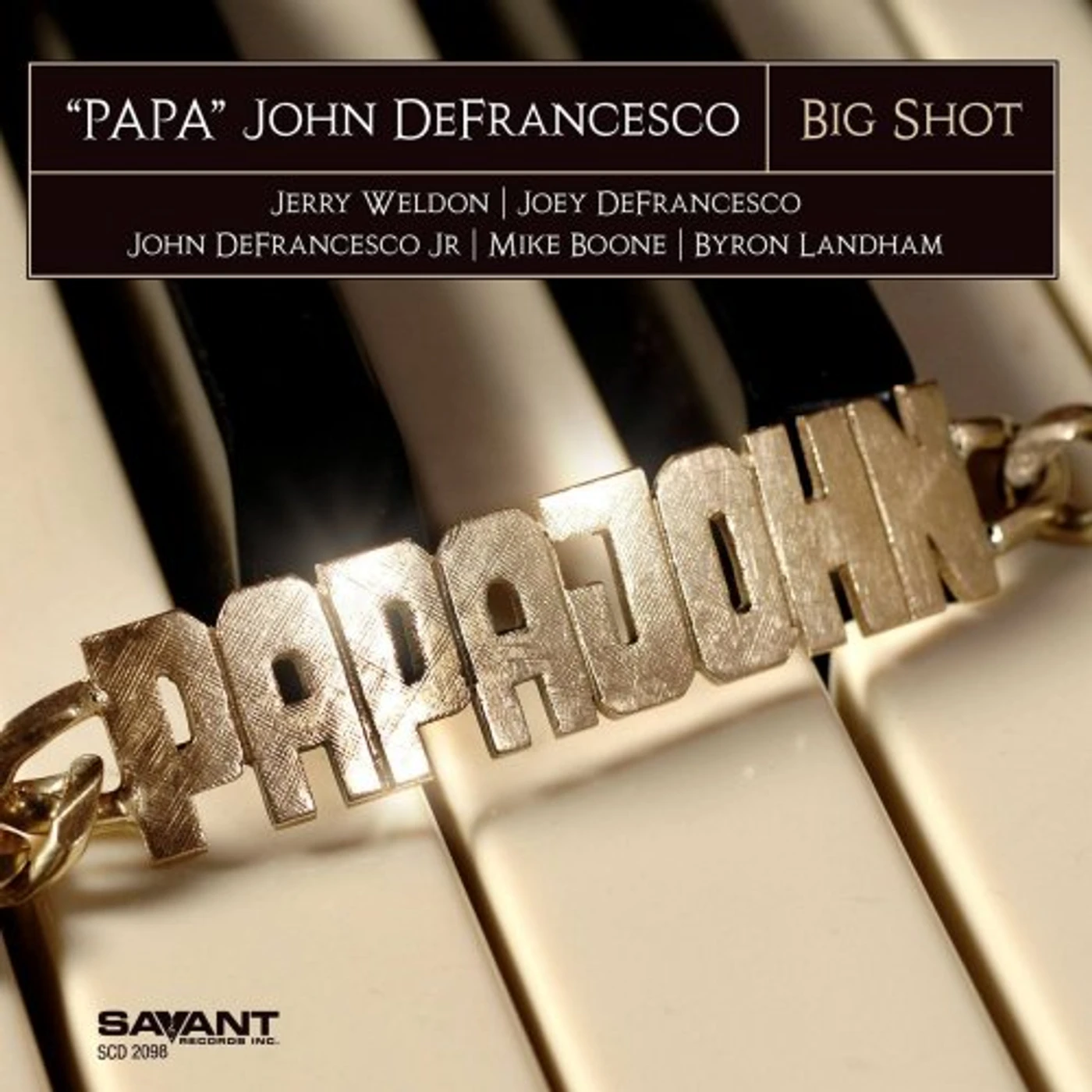 "Papa" John Defrancesco BIG SHOT CD