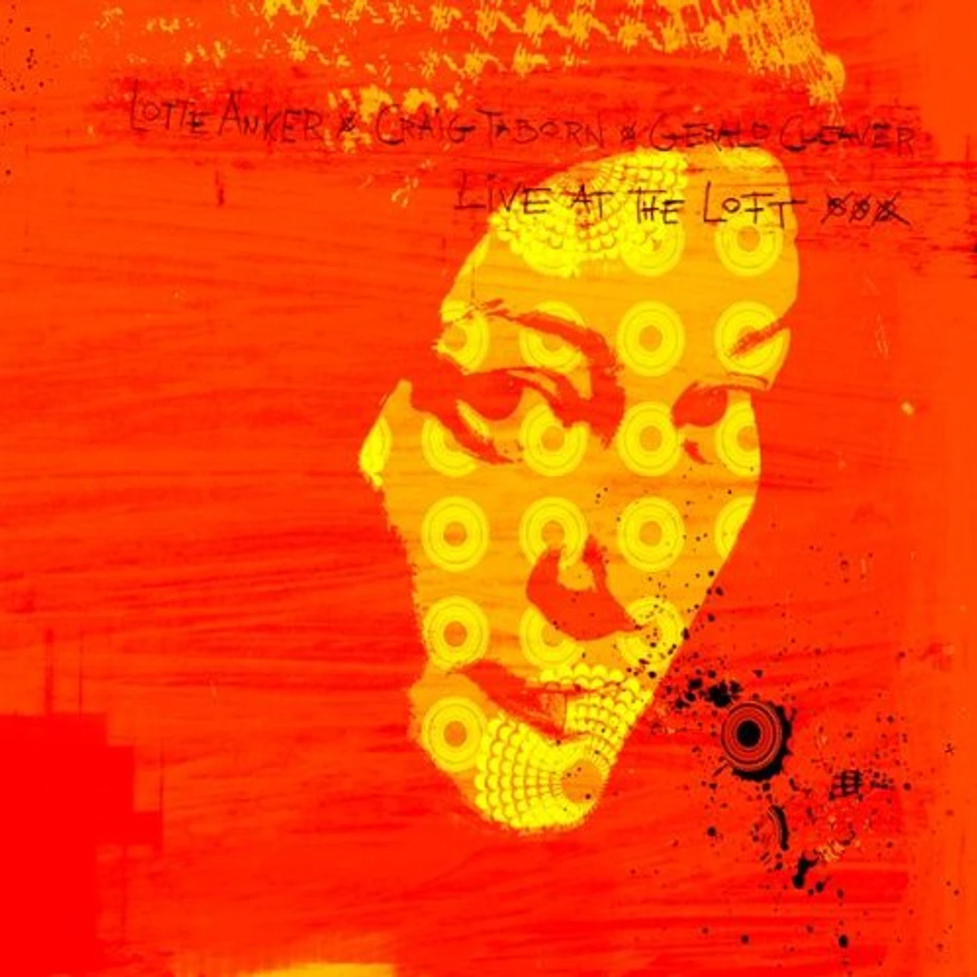 Lotte Anker LIVE AT THE LOFT CD