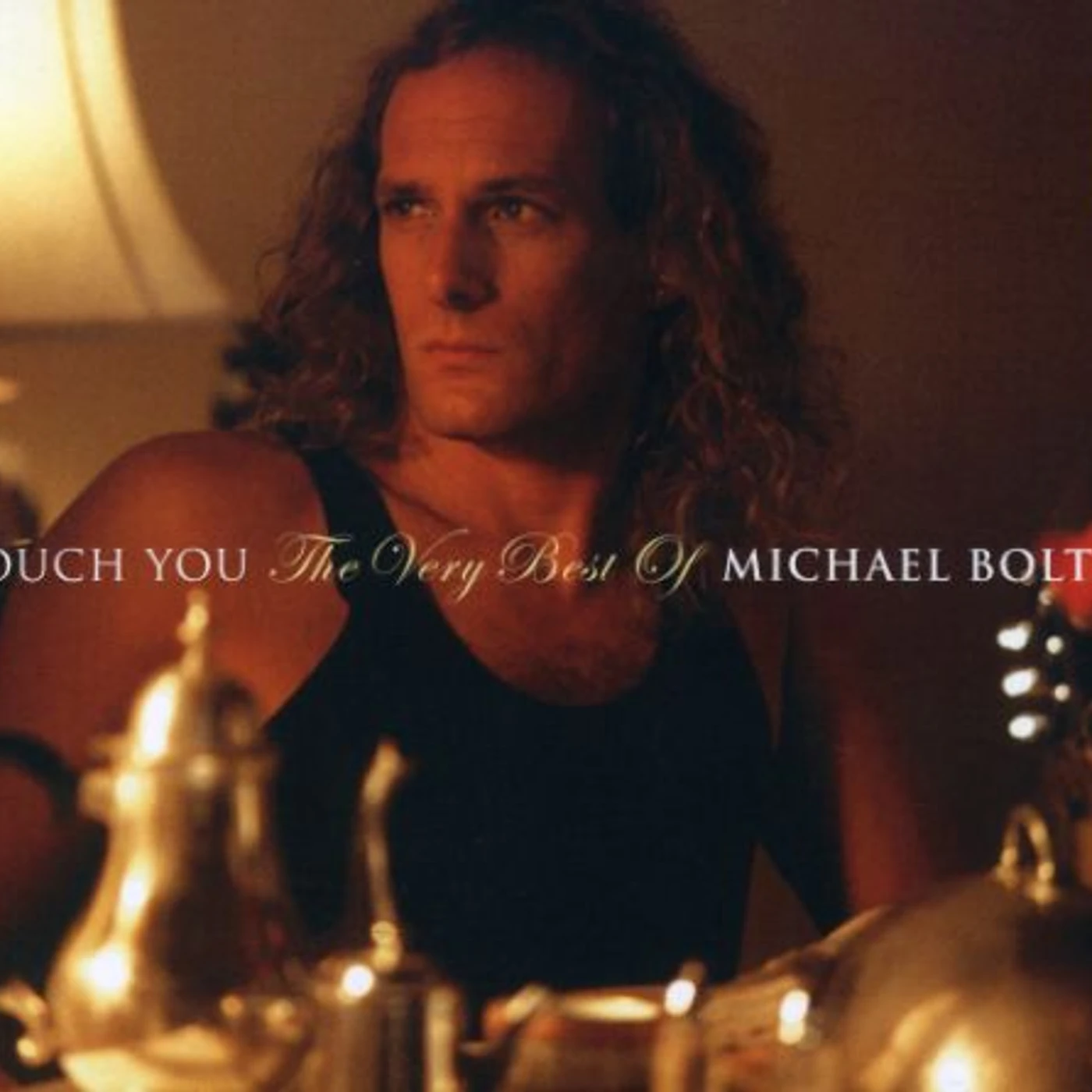 Michael Bolton TOUCH YOU: BEST OF CD