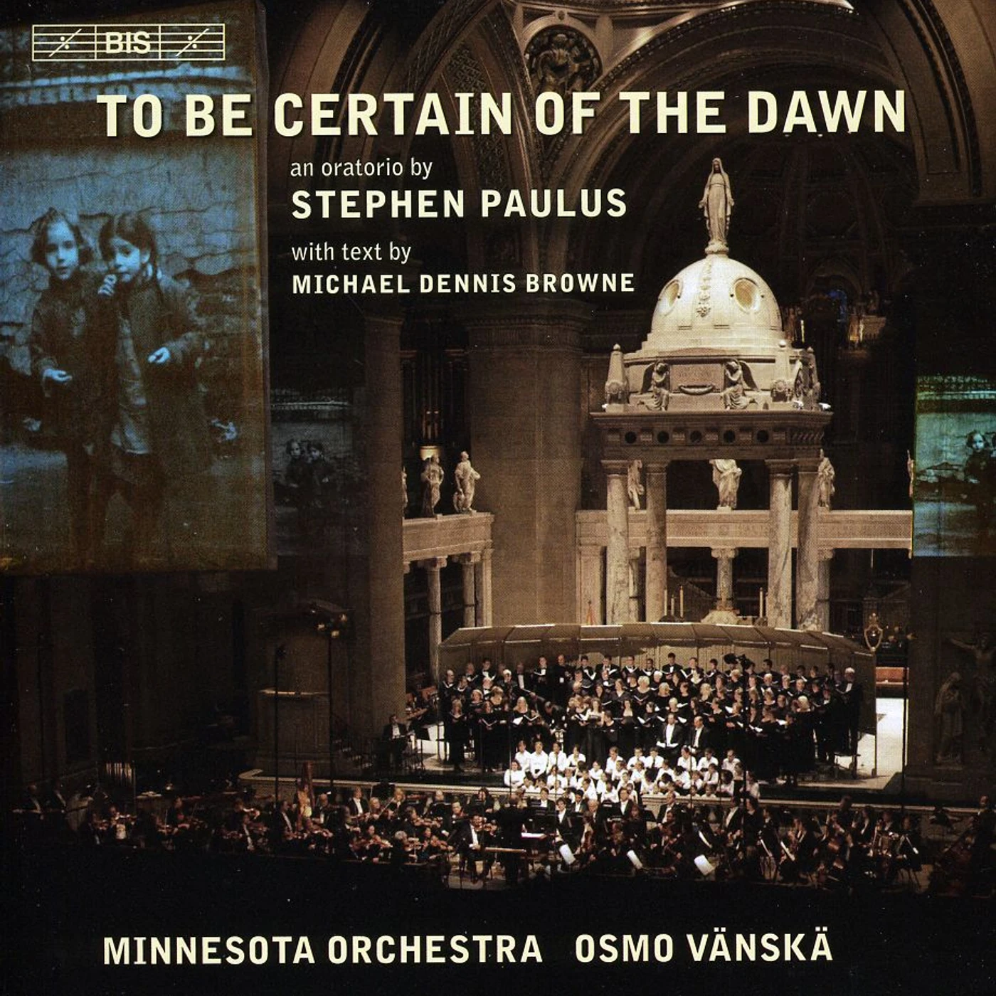 Stephen Paulus PAULUS S.: TO BE CERTAIN OF T CD