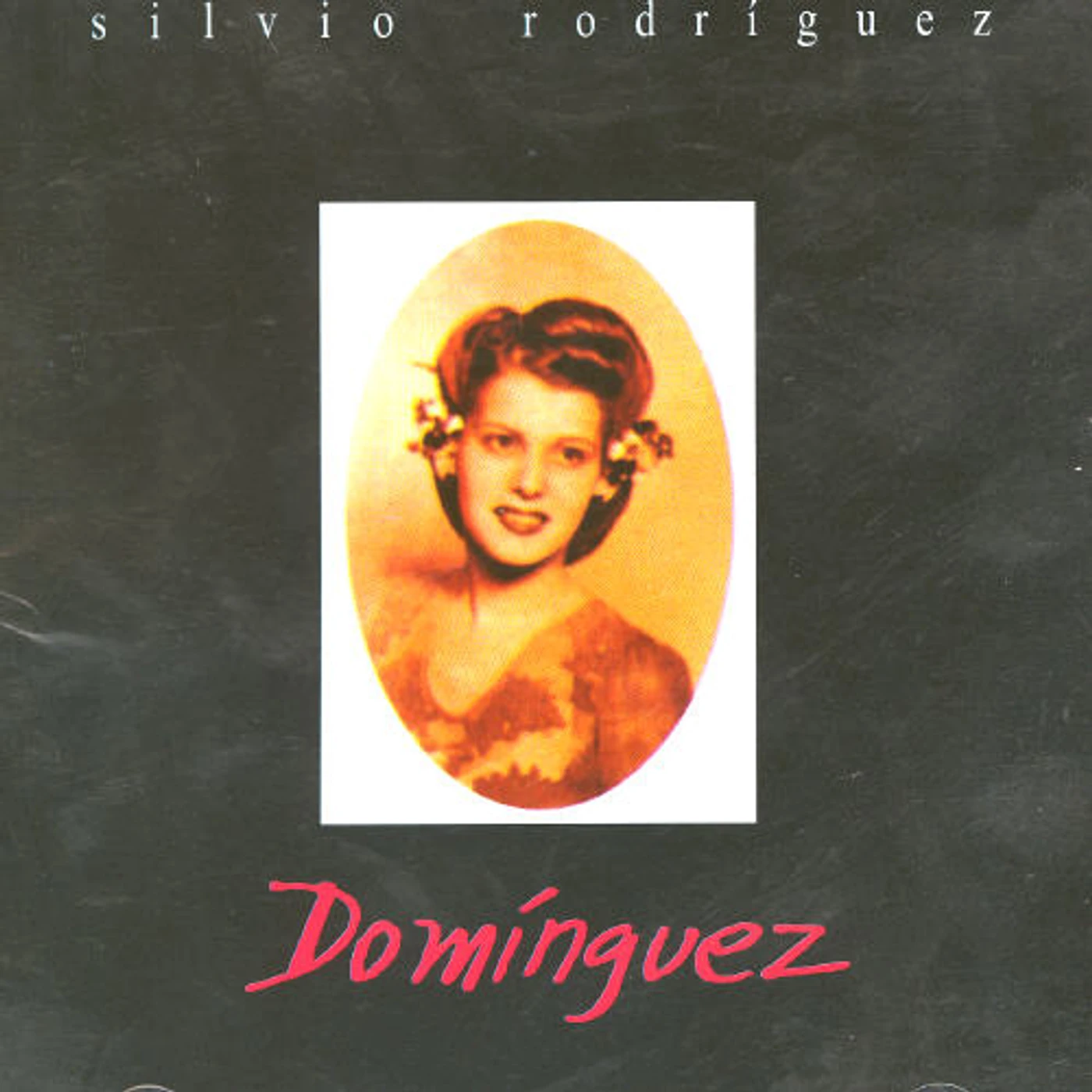 Silvio Rodriguez DOMINGUEZ CD