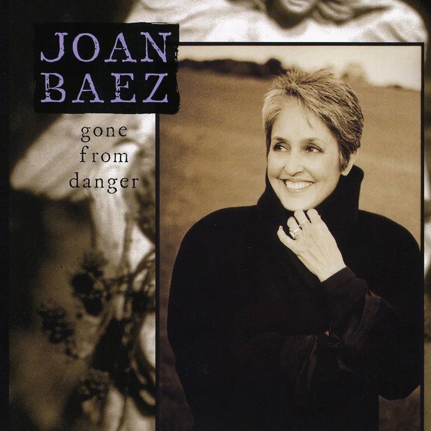 Joan Baez GONE FROM DANGER CD